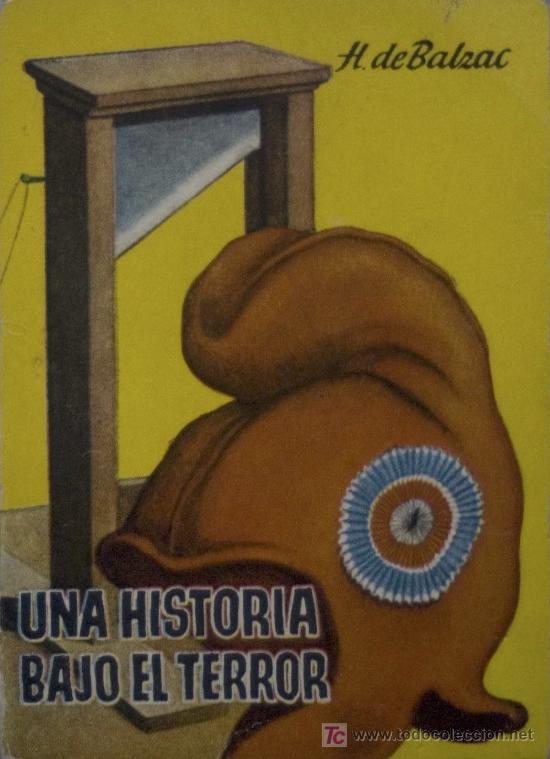 Libros de segunda mano: BALZAC / UNA HISTORIA BAJO EL TERROR. CIRCA 1950. *COLECCI&Oacute;N ENCICLOPEDIA PULGA.LIBRO EN MINIATURA*