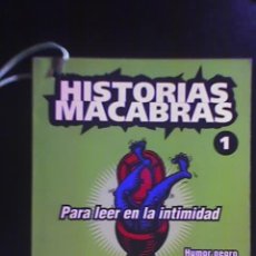 Libros de segunda mano: HISTORIAS MACABRAS - PARA LEER EN LA INTIMIDAD - EDITORA AC - ARGENTINA - 1996. Lote 26625509