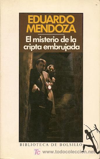 Libros de segunda mano: * NOVELA * El misterio de la cripta embrujada / Eduardo Mendoza - Foto 1