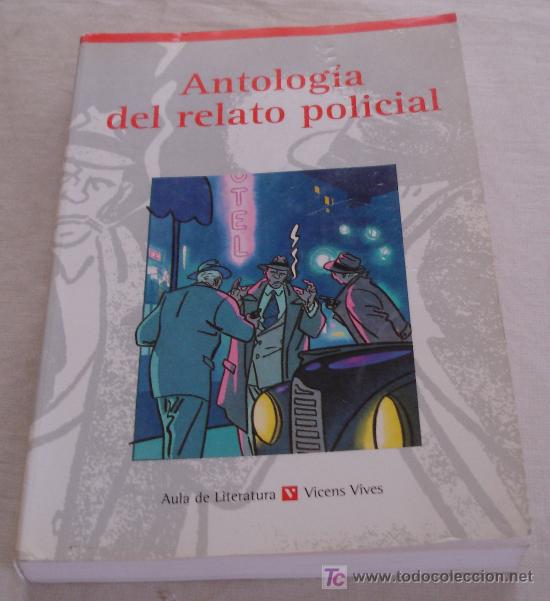 Libri di seconda mano: ANTOLOGIA DEL RELATO POLICIAL - AULA DE LITERATURA - N&ordm; 7.