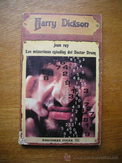 Gebrauchte B&uuml;cher: HARRY DICKSON N&ordm; 11 - LOS misteriosos estudios del doctor drum - JEAN RAY - EDICIONES JUCAR