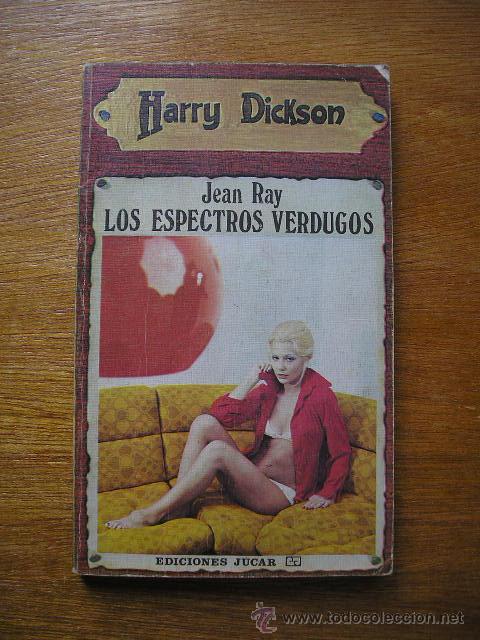 Gebrauchte B&uuml;cher: HARRY DICKSON N&ordm; 3 - LOS ESPECTROS VERDUGOS - JEAN RAY - EDICIONES JUCAR