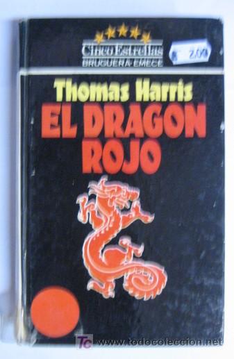 Libros de segunda mano: C7 EL DRAG&Oacute;N ROJO DE THOMAS HARRIS - Foto 1
