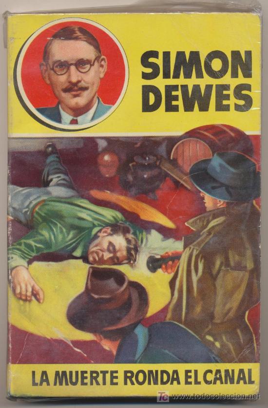 Libri di seconda mano: Sim&oacute;n Dewes. La muerte ronda el Canal. Serie Amarilla Bruguera.