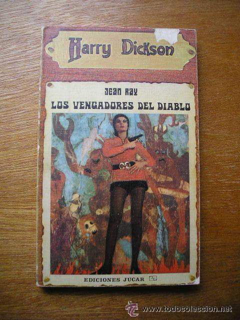 Libros de segunda mano: HARRY DICKSON N&ordm; 19 - LOS VENGADORES DEL DIABLO - JEAN RAY - EDICIONES JUCAR