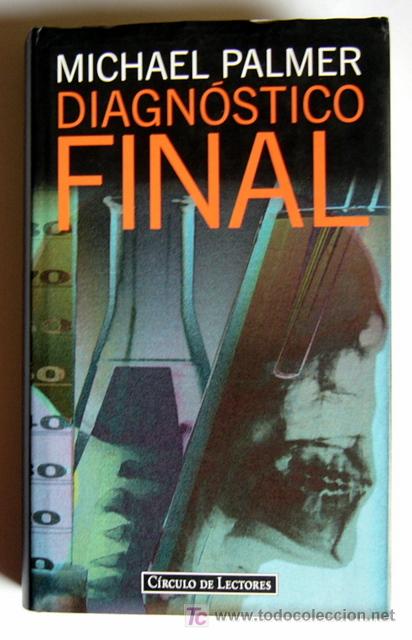 Libros de segunda mano: DIAGNOSTICO FINAL - MICHAEL PALMER - Foto 1