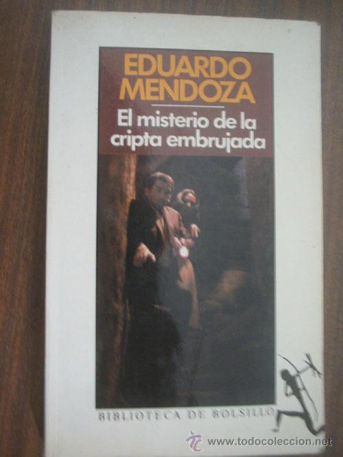 Libros de segunda mano: EL MISTERIO DE LA CRIPTA EMBRUJADA . MENDOZA, Eduardo - Foto 1