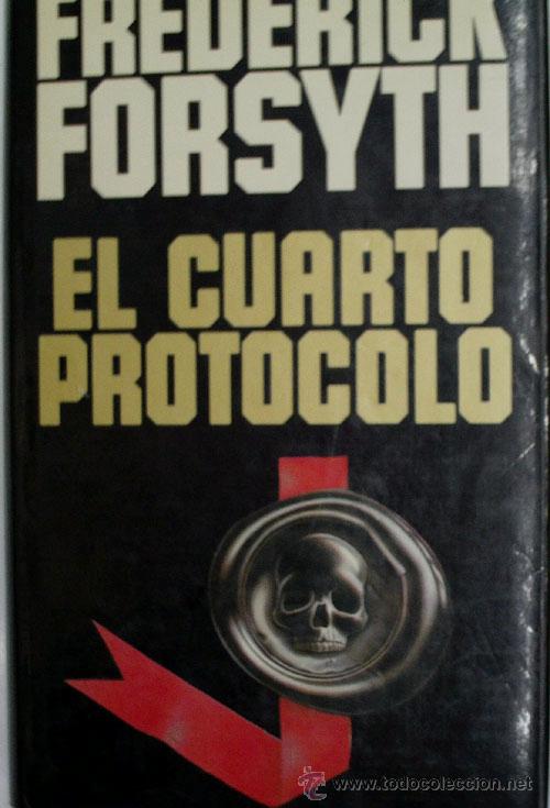 Libros de segunda mano: EL CUARTO PROTOCOLO. FORSYTH Frederick. 1985 - Foto 1