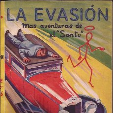 Libros de segunda mano: NOVELA-LA EVASION,MAS AVENTURAS DE EL SANTO-LESLIE CHARTERIS-EDIT.JUVENTUD-1933