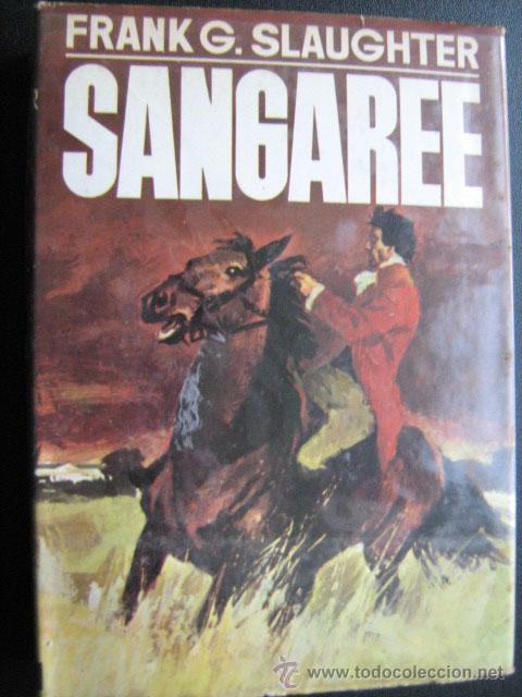 Libros de segunda mano: SANGAREE.  SLAUGHTER, Frank G. 1966 - Foto 1