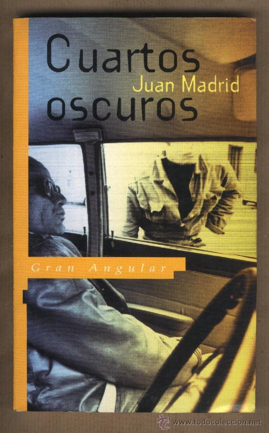 Libros de segunda mano: Cuartos oscuros / Juan Madrid / Gran angular - Foto 1