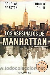 Second hand books: DOUGLAS PRESTON, LINCOLN CHILD: LOS ASESINATOS DE MANHATTAN