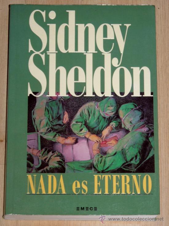 Libros de segunda mano: NADA ES ETERNO. SIDNEY SHELDON - Foto 1