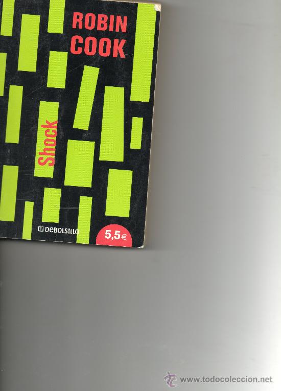 Libros de segunda mano: SHOCK - ROBIN COOK . DEBOLSILLO . - Foto 1