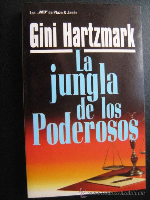 Libros de segunda mano: LA JUNGLA DE LOS PODEROSOS.  HARTZMARK, Gini. 1995 - Foto 1