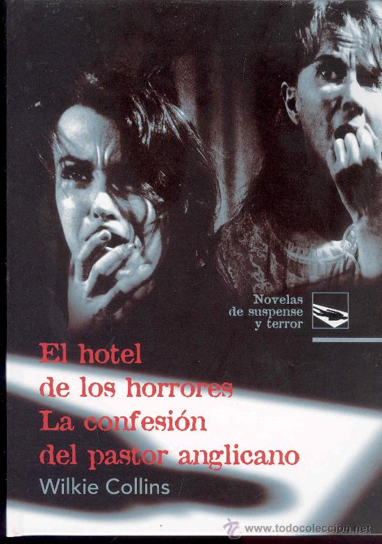 Libri di seconda mano: EL HOTEL DE LOS HORRORES LA CONFESION DEL PASTOR ANGLICANO POR WILKIE COLLINS -EDI RUEDA