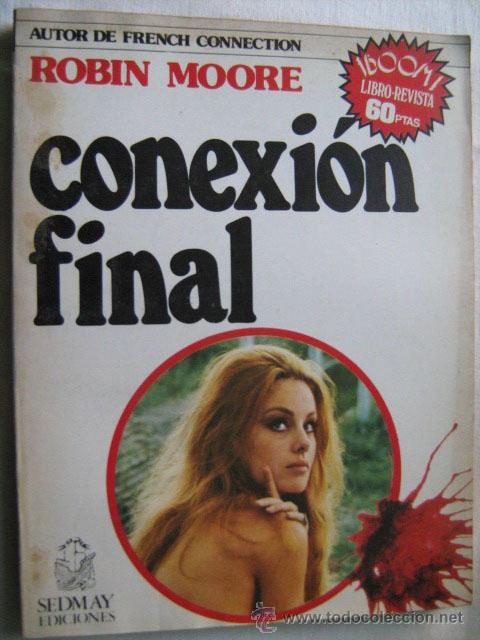 Libros de segunda mano: CONEXI&Oacute;N FINAL. MOORE, Robin. 1977 - Foto 1