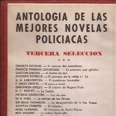 Libros de segunda mano: LIBRO-ANTOLOGIA DE NOVELA POLICIACA-3ª SELECCION-EDIC. ACERVO- DICKENS LEROUX IRISH