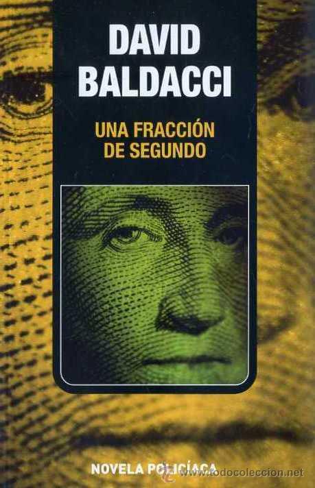 Libros de segunda mano: DAVID BALDACCI : UNA FRACCI&Oacute;N DE SEGUNDO - Foto 1