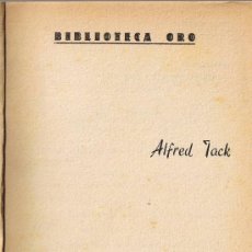 Libros de segunda mano: MUERTE PREMEDITADA - ALFRED TACK - 1968 - EDITORIAL MOLINO - BIBLIOTECA ORO. Lote 30270899