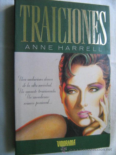 Libros de segunda mano: TRAICIONES. HARRELL, Anne. 1991. - Foto 1