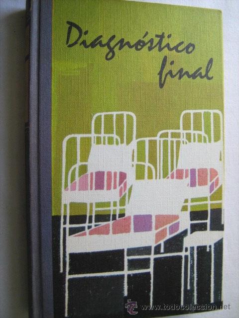 Libros de segunda mano: DIAGN&Oacute;STICO FINAL. HAILEY, Arthur. 1965 - Foto 1