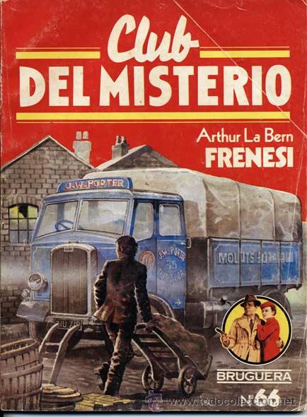 Libros de segunda mano: Club del misterio n&ordm; 66, Frenes&iacute;, Arthur La Bern