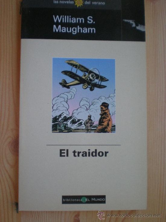 Libros de segunda mano: EL TRAIDOR.  WILLIAM S. MAUGHAM - Foto 1