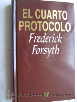 Libros de segunda mano: EL CUARTO PROTOCOLO. FORSYTH, Frederick. 1994 - Foto 1