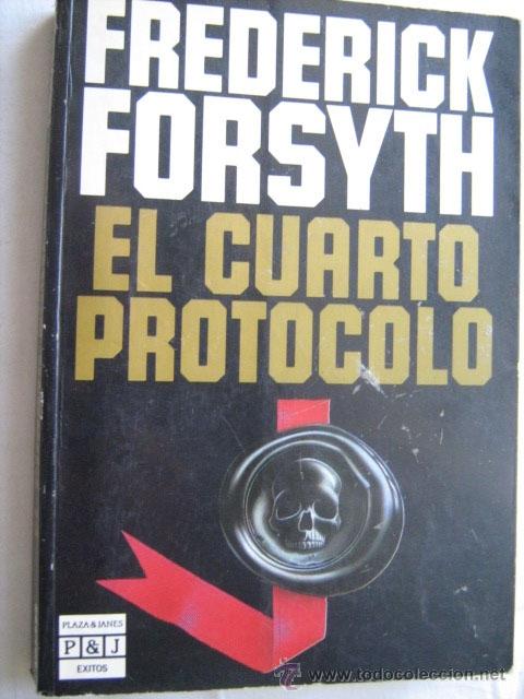 Libros de segunda mano: EL CUARTO PROTOCOLO. FORSYTH, Frederick. 1984 - Foto 1