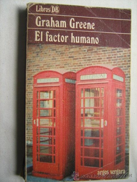 Libros de segunda mano: EL FACTOR HUMANO. GREENE, Graham. 1981 - Foto 1