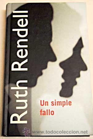 Libros de segunda mano: UN SIMPLE FALLO. RUTH RENDELL - Foto 1