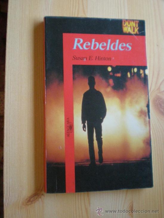 Libros de segunda mano: REBELDES.  SUSAN E. HINTON. - Foto 1