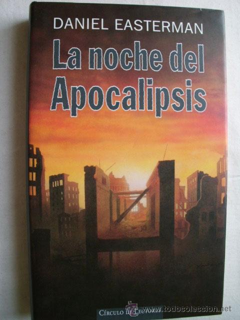 Libros de segunda mano: LA NOCHE DEL APOCALIPSIS. EASTERMAN, Daniel. 1997 - Foto 1