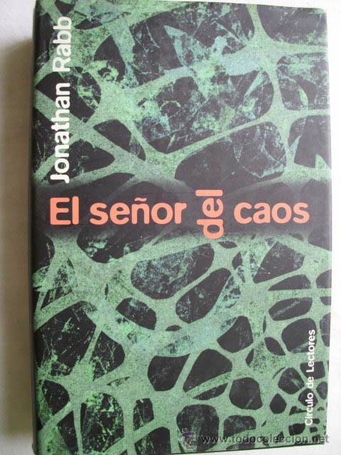 Libros de segunda mano: EL SE&Ntilde;OR DEL CAOS. RABB, Jonathan. 2000 - Foto 1