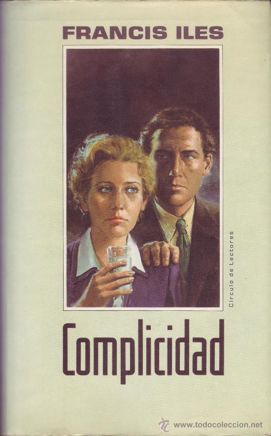 Libri di seconda mano: Francis Iles: Complicidad