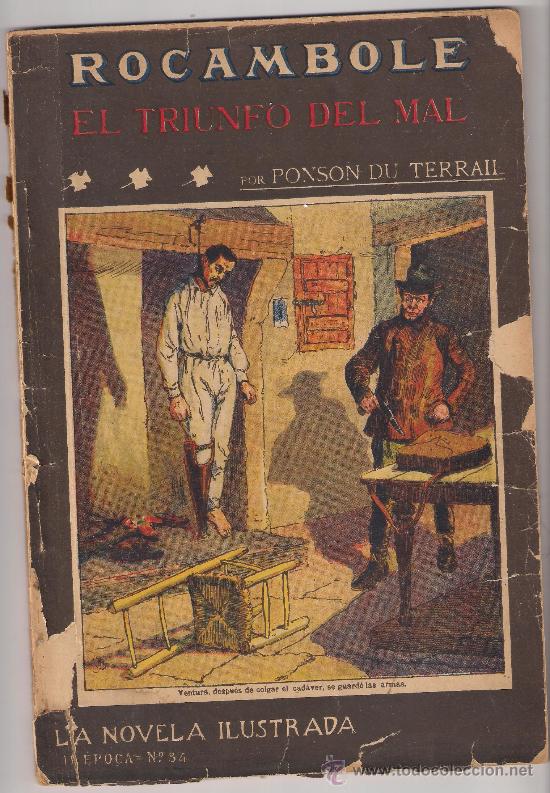 Libros de segunda mano: ROCAMBOLE; EL TRIUNFO DEL MAL, LA NOVELA ILUSTRADA N&ordm; 34