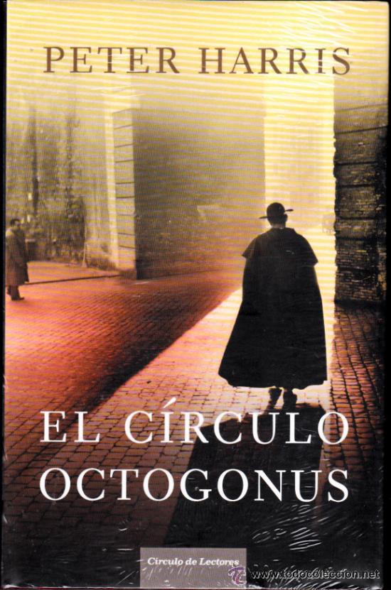 Libros de segunda mano: EL CIRCULO OCTOGONUS. PETER HARRIS - Foto 1