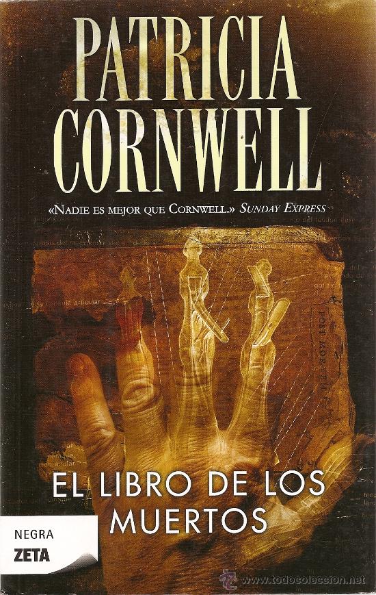 Libros de segunda mano: EL LIBRO DE LOS MUERTOS DE PATRICIA CORNWELL