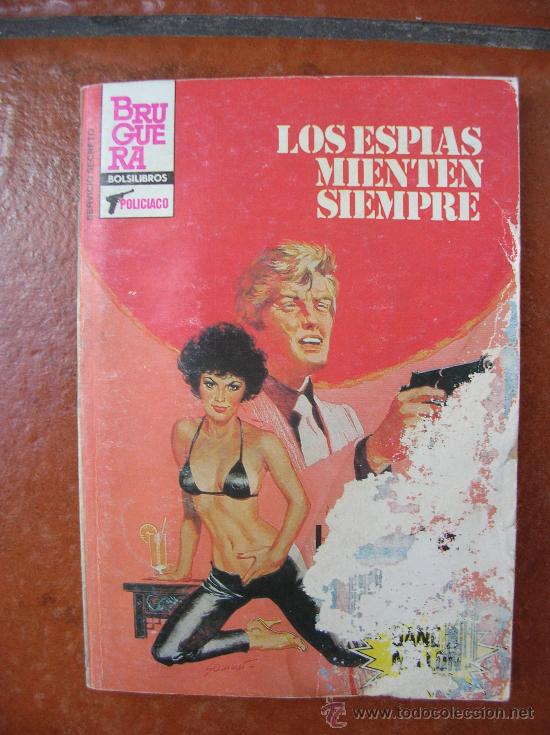 Libros de segunda mano: BOLSILIBROS POLICIACO N&ordm; 1784: LOS ESPIAS MIENTEN SIEMPRE;