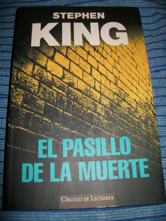 Libros de segunda mano: STEPHEN KING - EL PASILLO DE LA MUERTE - CIRCULO DE LECTORES - Foto 1