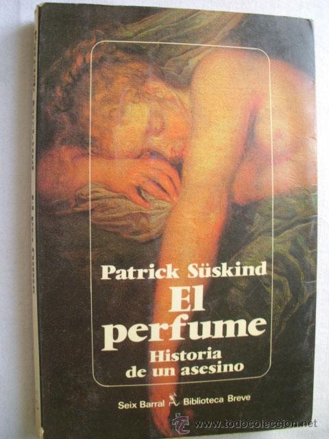 Libros de segunda mano: EL PERFUME.  S&Uacute;SKIND, Patrick. 1985 - Foto 1