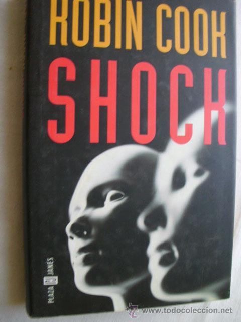 Libros de segunda mano: SHOCK. COOK, Robin. 2002 - Foto 1