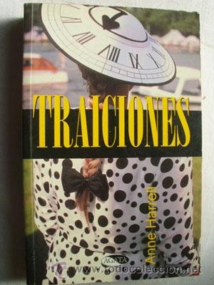 Libros de segunda mano: TRAICIONES. HARRELL, Anne. 1997 - Foto 1