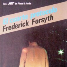 Libros de segunda mano: EL CUARTO PROTOCOLO - FREDERICK FORSYTH. Lote 37181159