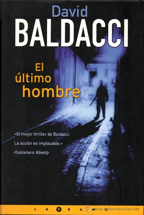 Libros de segunda mano: El Ultimo Hombre (David Baldacci) [Ediciones B] - Foto 1