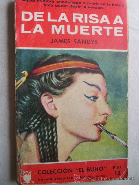 Libros de segunda mano: DE LA RISA A LA MUERTE. SANDYS, James. 1958 - Foto 1