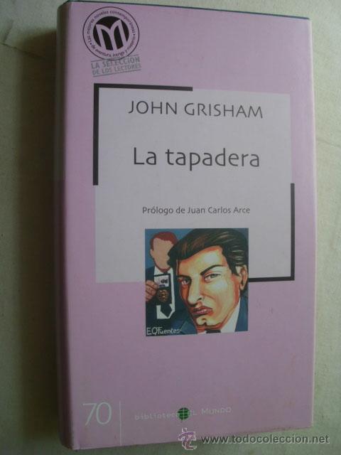 Libros de segunda mano: LA TAPADERA. GRISHAM, John. 2003 - Foto 1