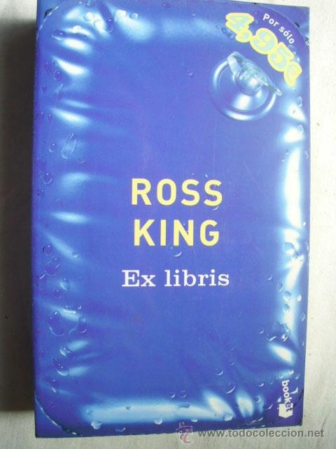 Libros de segunda mano: EX LIBRIS. KING, Ross. 2005 - Foto 1