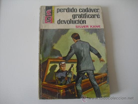 Libros de segunda mano: Terror.n&ordm; 1168.Perdido Cad&aacute;ver, Gratificar&eacute; devoluci&oacute;n.Bolsilibros Bruguera Sevicio Secreto S S 1972